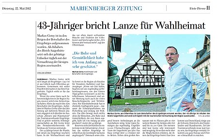 Die Freie Presse berichtete über den Botschafter des Erzgebirges Markus Gorny und seinem beruflichen Erfolg mit dem Hotel Saigerhütte in Olbernhau Erzgebirge